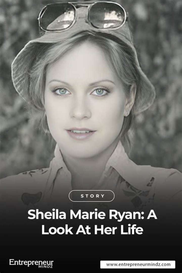 The Ultimate Guide To Sheila Marie Ryan: A Profile Of Success