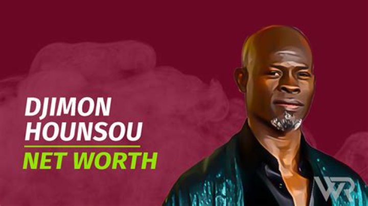 Unveiling The Wealth Of Djimon Hounsou: An Insight Into His Fortune